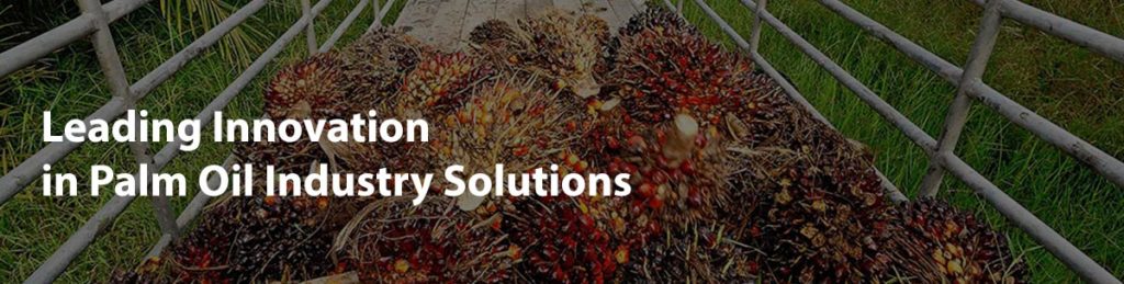 Leading Innovation in Palm Oil Industry Solutions